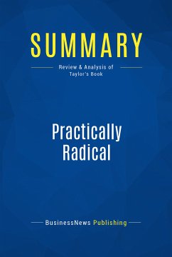 Summary: Practically Radical (eBook, ePUB) - Businessnews Publishing