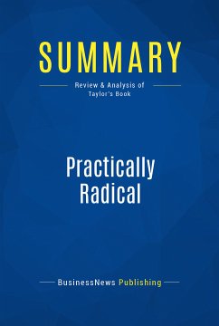 Summary: Practically Radical (eBook, ePUB) - BusinessNews Publishing