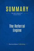 Summary: The Referral Engine (eBook, ePUB)