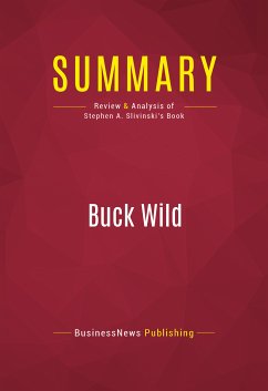 Summary: Buck Wild (eBook, ePUB) - BusinessNews Publishing