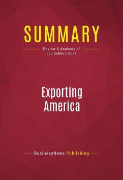 Summary: Exporting America (eBook, ePUB) - Businessnews Publishing