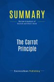 Summary: The Carrot Principle (eBook, ePUB)