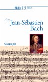 Prier 15 jours avec Jean-Sébastien Bach (eBook, ePUB)