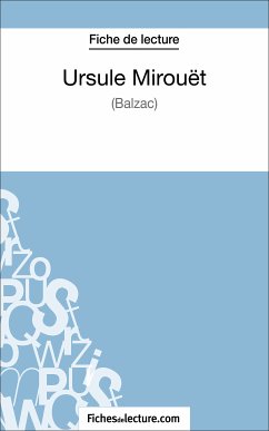 Ursule Mirouët de Balzac (Fiche de lecture) (eBook, ePUB) - fichesdelecture; Dupuis, Roselyne