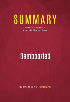 Summary: Bamboozled (eBook, ePUB) - Businessnews Publishing