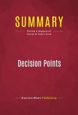 Summary: Decision Points (eBook, ePUB)
