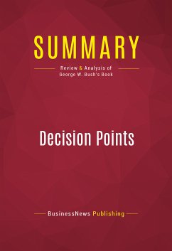 Summary: Decision Points (eBook, ePUB) - Businessnews Publishing