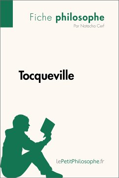 Tocqueville (Fiche philosophe) (eBook, ePUB) - Cerf, Natacha; lePetitPhilosophe