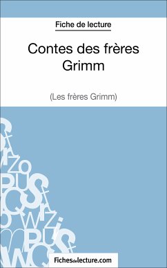 Contes des frères Grimm (Fiche de lecture) (eBook, ePUB) - Fichesdelecture