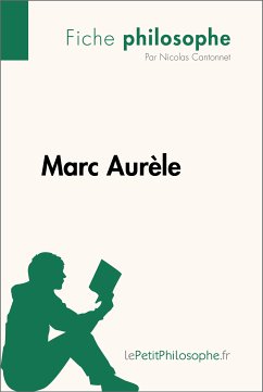 Marc Aurèle (Fiche philosophe) (eBook, ePUB) - Cantonnet, Nicolas; lePetitPhilosophe