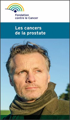 Les cancers de la prostate (eBook, ePUB) - contre le cancer, Fondation