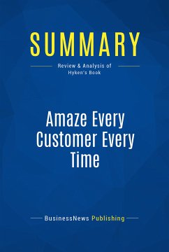 Summary: Amaze Every Customer Every Time (eBook, ePUB) - BusinessNews Publishing