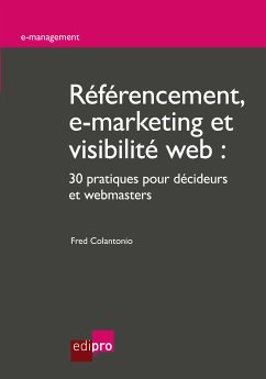 Référencement, e-marketing et visibilité web (eBook, ePUB) - Colantonio, Fred