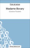 Madame Bovary - Gustave Flaubert (Fiche de lecture) (eBook, ePUB)