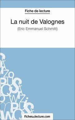 La nuit de Valognes d'Eric-Emmanuel Schmitt (Fiche de lecture) (eBook, ePUB) - Grosjean, Vanessa; fichesdelecture