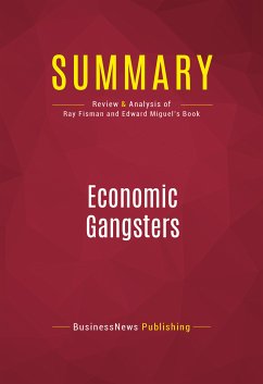 Summary: Economic Gangsters (eBook, ePUB) - BusinessNews Publishing