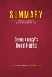 Summary: Democracy's Good Name (eBook,... - Bild 1