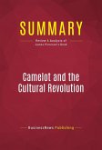 Summary: Camelot and the Cultural Revolution (eBook, ePUB)