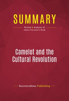 Summary: Camelot and the Cultural Revolution (eBook, ePUB) - Businessnews Publishing