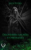 Des Pierres Sacrées et Profanes (eBook, ePUB)