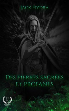 Des Pierres Sacrées et Profanes (eBook, ePUB) - Hydra, Jak