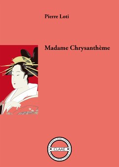 Madame Chrysanthème (eBook, ePUB) - Loti, Pierre