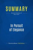 Summary: In Pursuit of Elegance (eBook, ePUB) Summary: In Pursuit of Elegance (eBook, ePUB)