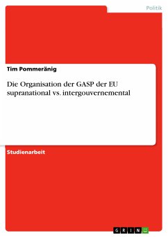 Die Organisation der GASP der EU supranational vs. intergouvernemental (eBook, ePUB)