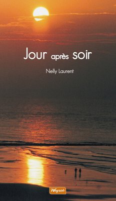 Jour après soir (eBook, ePUB) - Laurent, Nelly