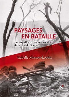 Paysages en bataille (eBook, ePUB) - Masson-Loodts, Isabelle