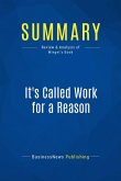 Summary: It's Called Work for a Reason (eBook, ePUB)