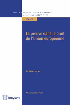 La preuve dans le droit de l'Union européenne (eBook, ePUB) - Fartunova-Michel, Maria