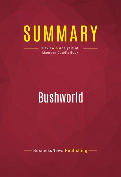 Summary: Bushworld (eBook, ePUB) - BusinessNews Publishing