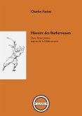 Histoire des Barberousse (eBook, ePUB)