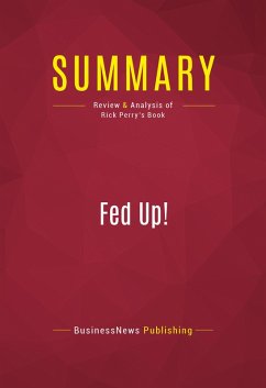 Summary: Fed Up! (eBook, ePUB) - Businessnews Publishing
