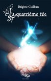 La quatrième fée (eBook, ePUB)