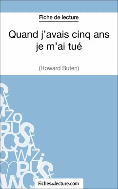 Cover Quand j'avais cinq ans je m'ai tué d'Howard Buten (Fiche de lecture) (eBook, ePUB)