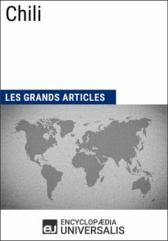 Chili (eBook, ePUB) - Grands Articles, Les; Universalis, Encyclopaedia