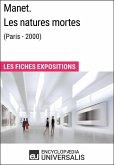 Manet. Les natures mortes (Paris - 2000) (eBook, ePUB)