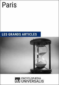 Paris (eBook, ePUB) - Encyclopaedia Universalis; Les Grands Articles