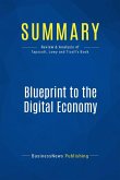 Summary: Blueprint to the Digital Economy (eBook, ePUB)