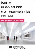 Dynamo, un siècle de lumière et de mouvement dans l'art (Paris - 2013) (eBook, ePUB)
