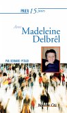 Prier 15 jours avec Madeleine Delbrêl (eBook, ePUB)
