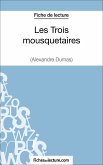 Les Trois mousquetaires d'Alexandre Dumas (Fiche de lecture) (eBook, ePUB)