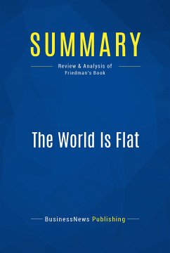 Summary: The World Is Flat (eBook, ePUB) - Businessnews Publishing