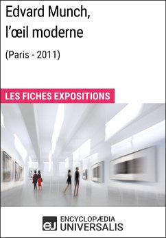 Edvard Munch, l'œil moderne (Paris - 2011) (eBook, ePUB) - Encyclopaedia Universalis