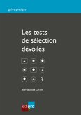 Les tests de sélection dévoilés (eBook, ePUB)