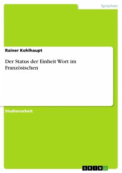 Der Status der Einheit Wort im Französischen (eBook, ePUB) - Kohlhaupt, Rainer