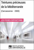 Teintures précieuses de la Méditerranée (Carcassonne - 2000) (eBook, ePUB)