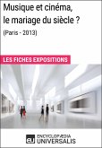 Musique et cinéma, le mariage du siècle? (Paris-2013) (eBook, ePUB)